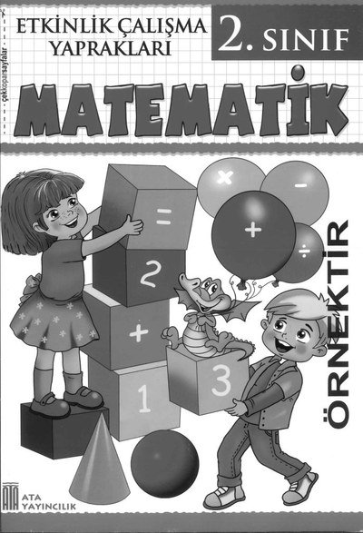 ETKİNLİK ÇALIŞMA YAPRAKLARI MATEMATİK Fotokopinci -