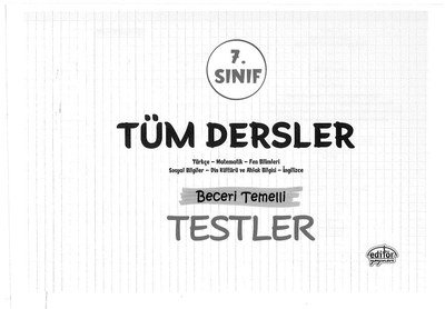 TÜM DERSLER BECERİ TEMELLİ TESTLER