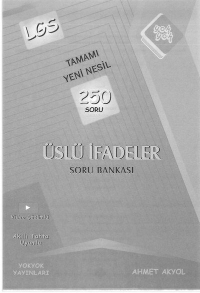 TAMAMI YENİ NESİL 250 SORU ÜSLÜ İFADELER SORU BANKASI