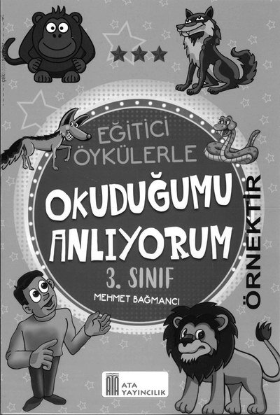 EĞİTİCİ ÖYKÜLERLE OKUDUĞUMU ANLIYORUM