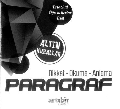 ALTIN KURALLAR DİKKAT OKUMA ANLAMA PARAGRAF Fotokopinci -