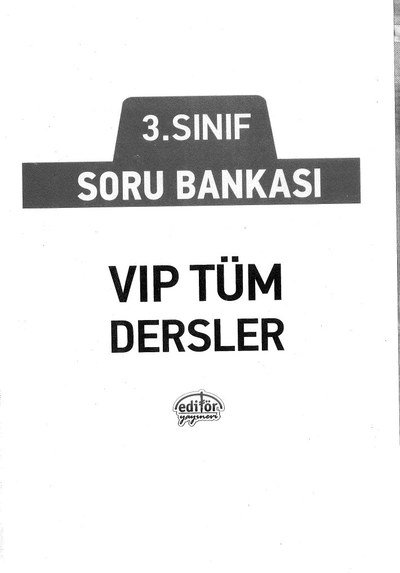 SORU BANKASI VIP TÜM DERSLER