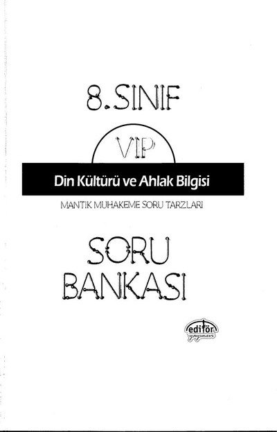 VIP DİN KÜLTÜRÜ VE AHLAK BİLGİSİ SORU BANKASI Fotokopinci -