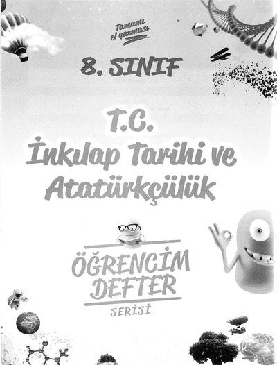 T.C. İNKILAP TARİHİ VE ATATÜRKÇÜLÜK ÖĞRENCİM DEFTER SERİSİ Fotokopinci -