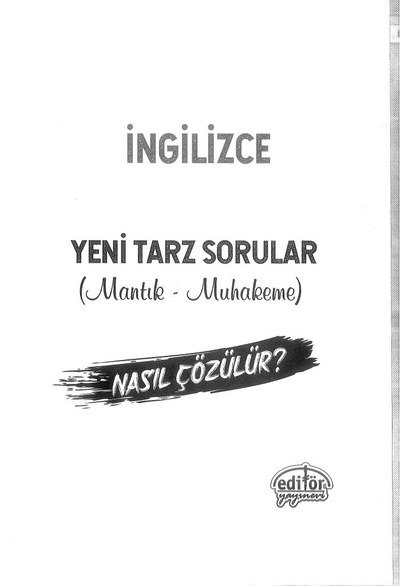 İNGİLİZCE YENİ TARZ SORULAR MANTIK MUHAKEME Fotokopinci -