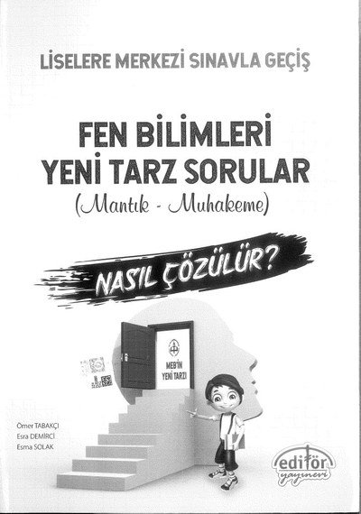 FEN BİLİMLERİ YENİ TARZ SORULAR MANTIK MUHAKEME Fotokopinci -