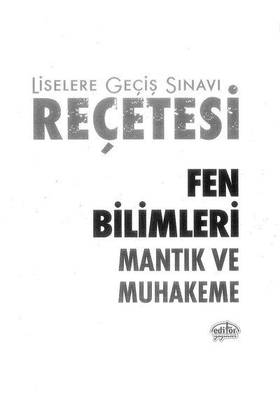 LİSELERE GEÇİŞ SINAVI REÇETESİ FEN BİLİMLERİ MANTIK VE MUHAKEME Fotokopinci -