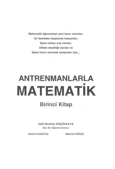ANTRENMANLARLA MATEMATİK BİRİNCİ KİTAP Fotokopinci -