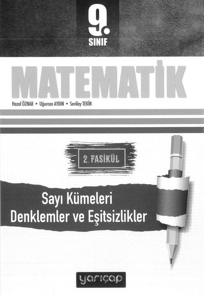 MATEMATİK 2. FASİKÜL SAYI KÜMELERİ DENKLEMLER VE EŞİTSİZLİKLER Fotokopinci -