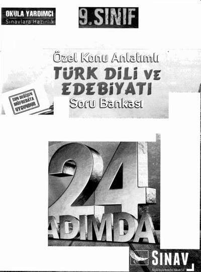 ÖZEL KONU ANLATIMLI TÜRK DİLİ VE EDEBİYATI SORU BANKASI 24 ADIMDA Fotokopinci -