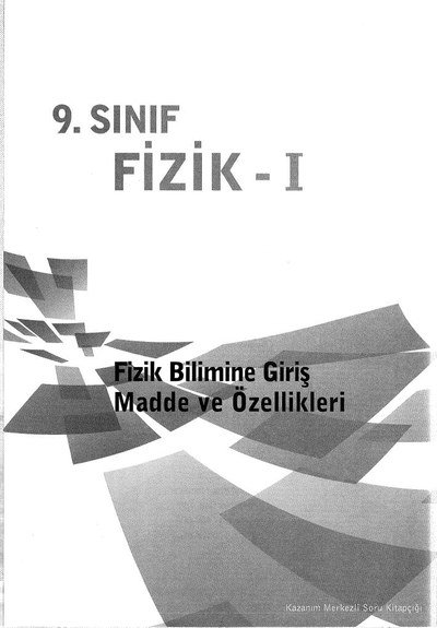 FİZİK - 1 FİZİK BİLİMİNE GİRİŞ MADDE VE ÖZELLİKLERİ Fotokopinci -