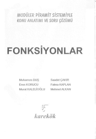MODÜLER PİRAMİT SİSTEMİYLE FONKSİYONLAR KONU ANLATIMI VE SORU ÇÖZÜMÜ Fotokopinci -