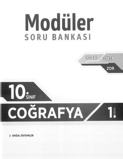 MODÜLER SORU BANKASI COĞRAFYA 1. MODÜL DOĞAL SİSTEMLER