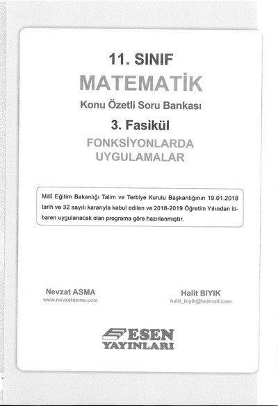 MATEMATİK KONU ÖZETLİ SORU BANKASI 3. FASİKÜL FONKSİYONLARDA UYGULAMALAR Fotokopinci -