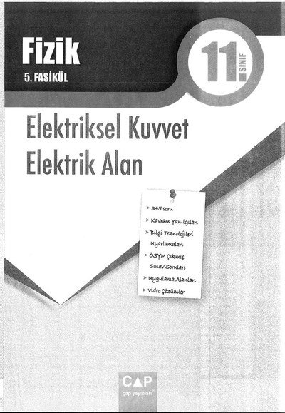FİZİK 5. FASİKÜL ELEKTRİKSEL KUVVET ELEKTİK ALAN Fotokopinci -