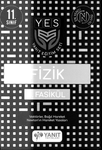 FİZİK FASİKÜL VEKTÖREL BAĞIL HAREKET NEWTON'IN HAREKET YASALARI Fotokopinci -