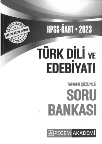 TÜRK DİLİ VE EDEBİYATI TAMAMI ÇÖZÜMLÜ SORU BANKASI