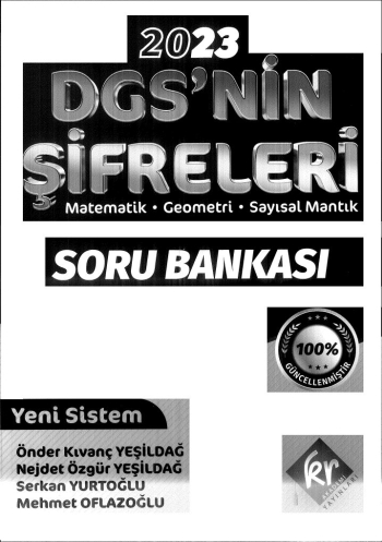 DGS'NİN ŞİFRELERİ MAT GEO SAYISAL MANTIK SORU BANKASI