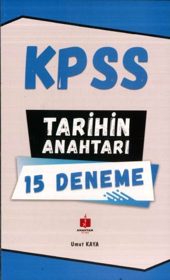 TARİHİN ANAHTARI 15 DENEME