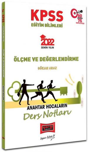 ÖLÇME VE DEĞERLENDİRME ANAHTAR HOCALARIN DERS NOTLARI