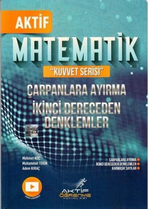 Aktif Matematik Kuvvet Serisi Çarpanlara Ayırma ve İkinci Dereceden Denklemler Fotokopinci -