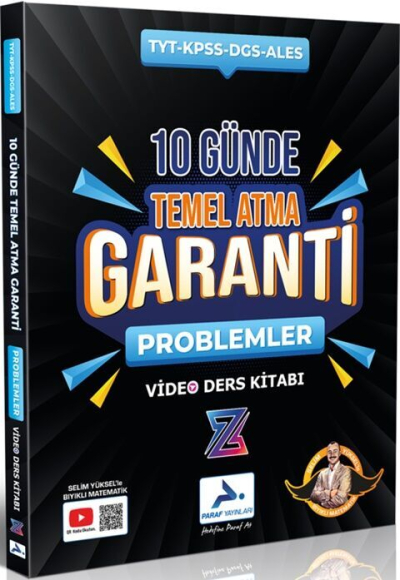 2025 TYT-KPSS-DGS-ALES 10 Günde Temel Atma Garanti Problemler Video Ders Kitabı Paraf Yayınları (Selim Yüksel Bıyıklı Matematik) Fotokopinci -