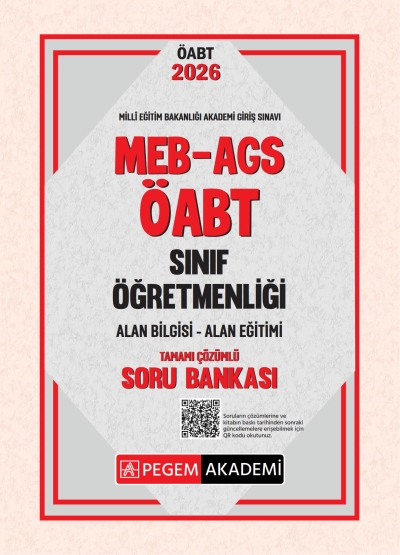 2026 MEB AGS ÖABT Sınıf Öğretmenliği (ALAN BİLGİSİ- ALAN EĞİTİMİ) Tamamı Çözümlü Soru Bankası Pegem Akademi Fotokopinci -
