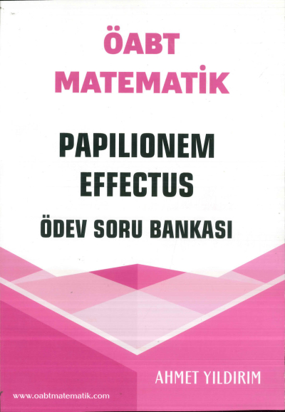 ÖABT Matematik Papilionem Effectus Ödev Soru Bankası Ahmet Yıldırım Fotokopinci -