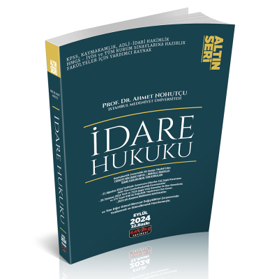 Savaş Yayınevi İdare Hukuku Konu Anlatımı Ahmet Nohutçu Eylül 2024