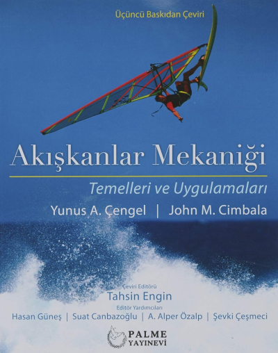 PALME YAYINEVİ AKIŞKANLAR MEKANİĞİ (TEMELLERİ VE UYGULAMALARI) Yunus Çengel Fotokopinci -