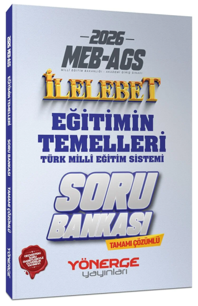 2026 MEB-AGS Eğitimin Temelleri ve Türk Milli Eğitim Sistemi İlelebet Soru Bankası Çözümlü Yönerge Yayınları Fotokopinci -