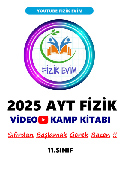2025 AYT FİZİK Video Kamp Kitabı Youtube Fizik Evim Fotokopinci -