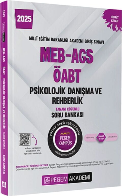 2025 MEB-AGS-ÖABT Psikolojik Danışma ve Rehberlik Tamamı Çözümlü Soru Bankası Pegem Akademi Yayıncılık Fotokopinci -
