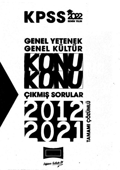 2022 KPSS Genel Yetenek Genel Kültür Konu Konu Tamamı Çözümlü Çıkmış Sorular 2012-2021 Fotokopinci -