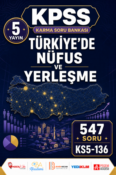 Türkiye’de Nüfus ve Yerleşme 5 Yayın 547 Soru Fotokopinci -