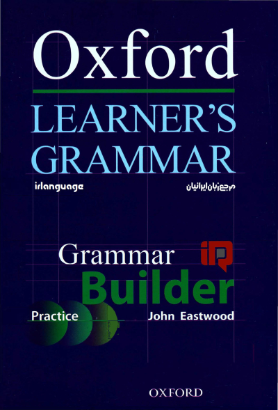 Oxford Learner's Grammar - Grammar Builder