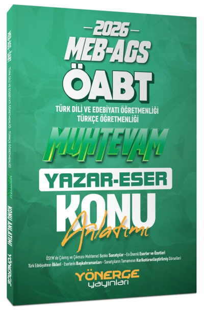 2026 ÖABT MEB-AGS Türkçe-Türk Dili Edebiyatı Muhtevam Yazar Eser Konu Anlatımı Yönerge Yayınları Fotokopinci -