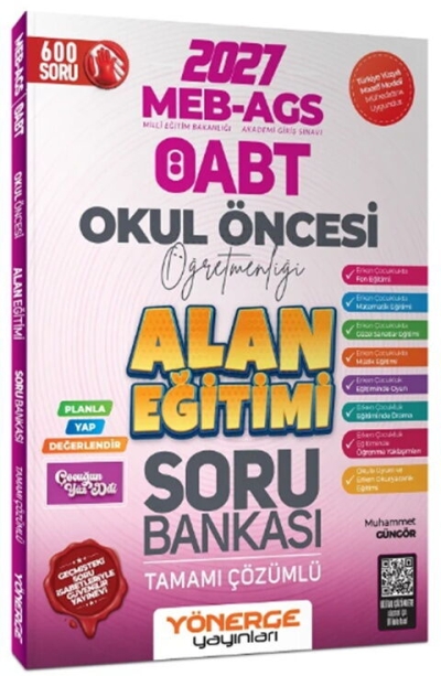 ÖABT MEB-AGS Okul Öncesi Öğretmenliği Alan Eğitimi Soru Bankası Çözümlü - Muhammet Güngör Yönerge Yayınları Fotokopinci -