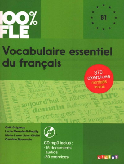 100% FLE Vocabulaire Essentiel Du Français B1 Fotokopinci -