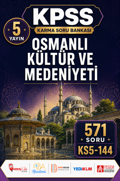 Osmanlı Kültür ve Medeniyeti 5 Yayın 571 Soru Fotokopinci -