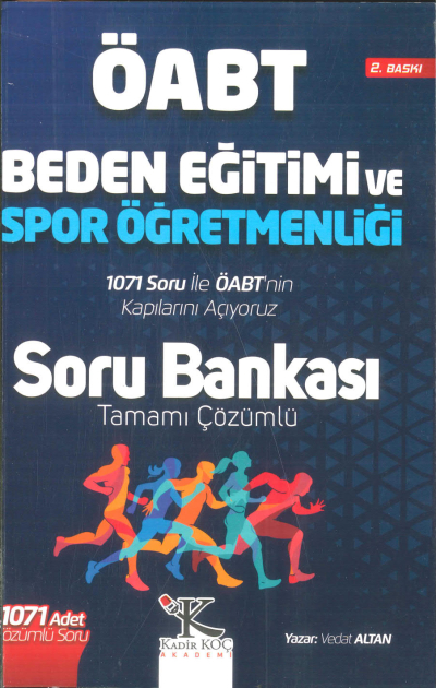 BEDEN EĞİTİMİ VE SPOR ÖÜRETMENLİĞİ 1071 TAMAMI ÇÖZÜMLÜ SORU BANKASI Fotokopinci -