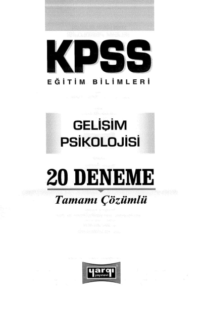 GELİŞİM PSİKOLOJİSİ 20 Lİ DENEME Fotokopinci -