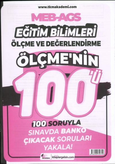 MEB-AGS Eğitim Bilimleri Ölçme ve Değerlendirme Ölçmenin 100ü Soru Bankası TKM Akademi Fotokopinci -