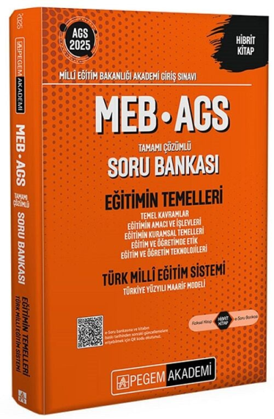 2025 MEB-AGS Eğitimin Temelleri, Türk Milli Eğitim Sistemi Soru Bankası Çözümlü Pegem Akademi Yayınları Fotokopinci -