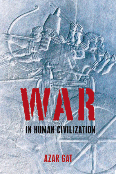 War in Human Civilization - Azar GAT Fotokopinci -