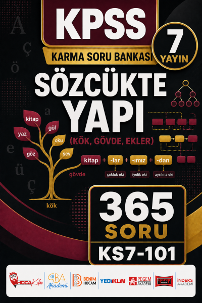 Sözcükte Yapı (Kök, Gövde, Ekler) 7 Yayın 365 Soru Fotokopinci -