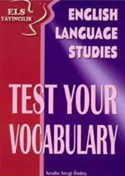 ENGLISH LANGUAGE STUDIES TEST YOUR VOCABULARY Fotokopinci -