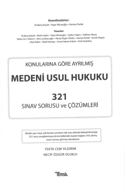 KONULARINA GÖRE AYRILMIŞ MEDENİ USUL HUKUKU 321 SINAV SORUSU VE ÇÖZÜMLERİ Fotokopinci -