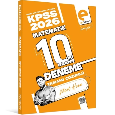 Mert Hoca 2026 KPSS Matematik 10`lu Branş Deneme Tamamı Çözümlü Edu Kariyer Fotokopinci -