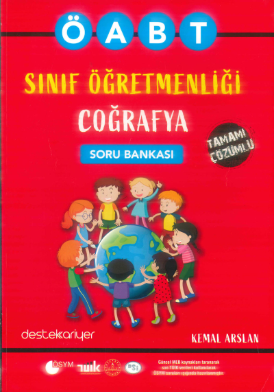 SINIF ÖĞRETMENLİĞİ COĞRAFYA SORU BANKASI ÇÖZÜMLÜ